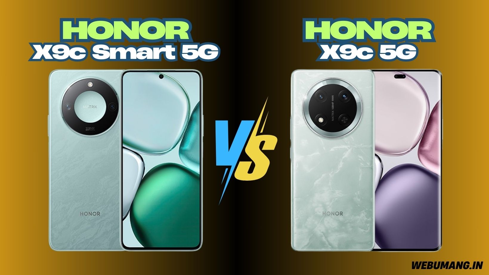 HONOR X9c vs. HONOR X9c Smart 5G: Which One Offers Better Value?